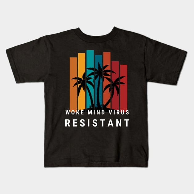 Woke Mind Virus Resistant Kids T-Shirt by la chataigne qui vole ⭐⭐⭐⭐⭐